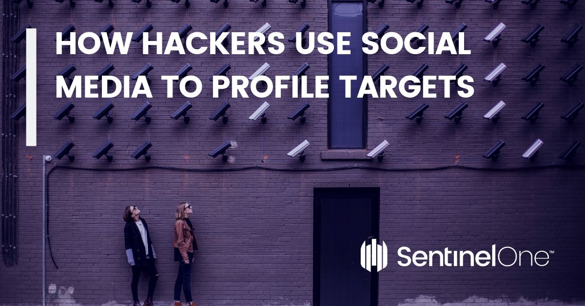 How Hackers Use Social Media To Profile Targets