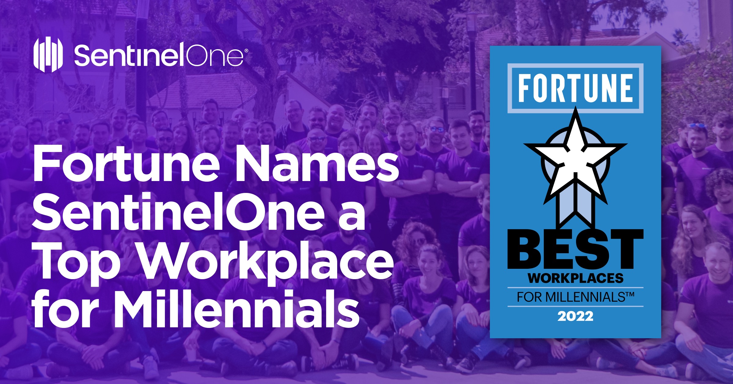 Fortune Names SentinelOne a Top Workplace for Millennials Sentinels